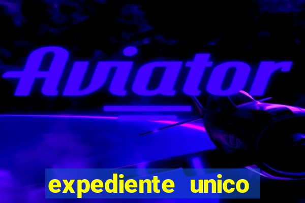 expediente unico porto alegre